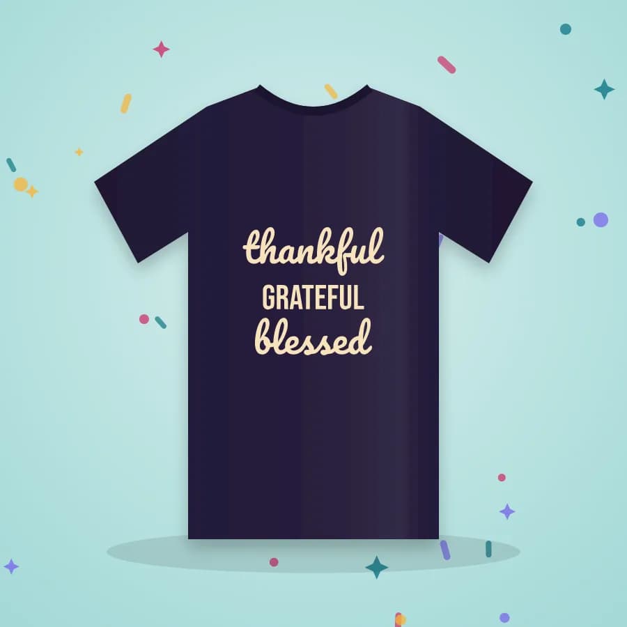 T-shirt mockup made with the “Thankful · Grateful · Blessed” file